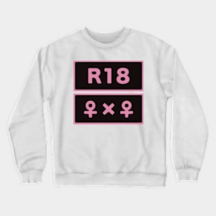 R18 Girl x Girl Crewneck Sweatshirt